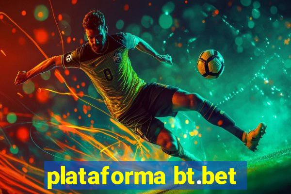 plataforma bt.bet